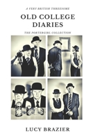 PorterGirl - Old College Diaries: A Very British Threesome B084DGFV7K Book Cover