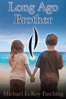 Long Ago Brother 1975863941 Book Cover