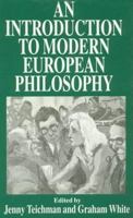 An Introduction To Modern European Philosophy 0333724631 Book Cover