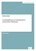 Coaching-Praxis Im Grenzbereich Esoterischer Methoden 3838612795 Book Cover