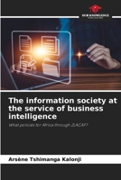 The information society at the service of business intelligence 6208243130 Book Cover
