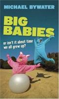 Big Babies 1862078831 Book Cover