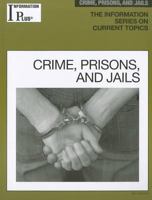 Crime, Prisons, and Jails 1414448570 Book Cover