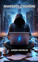RHAPSODY E BOHÉME (Italian Edition) B0DV4HHQXW Book Cover