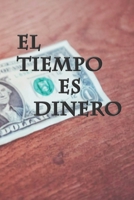 El tiempo es dinero: Cuaderno forrado, 6 x 9, regalos de diario, tapa blanda, acabado mate (120 páginas). (Spanish Edition) 1651701997 Book Cover
