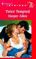 Twice Tempted (Harlequin Intrigue Series) 0373225474 Book Cover