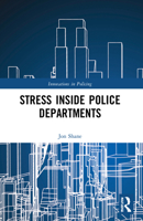 Stress Inside Police Departments 0367531798 Book Cover