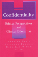 Confidentiality: Ethical Perspectives and Clinical Dilemmas 0881633550 Book Cover
