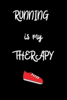Running is my Therapy: Running Log Book Undated. Training Record Journal. Cute Gift For Runners, Athletes, Kids, Coaches Men & Women 1700543202 Book Cover