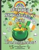 A Happy St. Patrick’s Day Coloring Book B09SNSNQF7 Book Cover