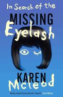 In Search of the Missing Eyelash 0099507978 Book Cover