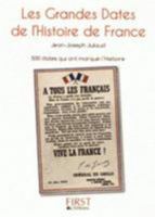 Les Grandes Dates de l'Histoire de France (PETIT LIVRE DE) (French Edition) 2754001433 Book Cover