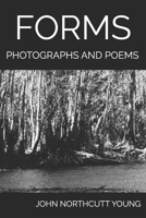 FORMS: PHOTOGRAPHS AND POEMS B0GTLKB87D Book Cover