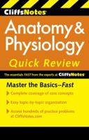 CliffsNotes Anatomy & Physiology Quick Review 0764563734 Book Cover