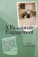 A Passionate Engagement: A Memoir 1929355688 Book Cover