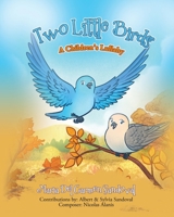 Two Little Birds: A Children's Lullaby 1779629419 Book Cover