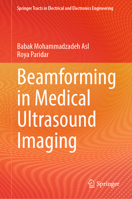 Beamforming in Medical Ultrasound Imaging 9819975271 Book Cover