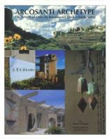 Acrosanti Archetype:: The Rebirth of Cities by Renaissance Thinker Paolo Soleri 0966808606 Book Cover
