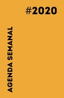 Agenda Semanal 2020: Organizador semanal y mensual - Naranja - Diario de productividad con vista semanal - Calendario 12 meses Enero-Diciembre - Formato portátil (Spanish Edition) 1678576379 Book Cover