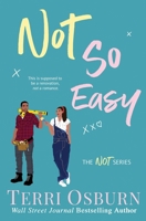 Not So Easy (The NOT Series) 1737291878 Book Cover