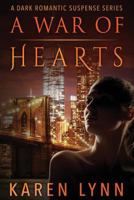 A War of Hearts 1981812318 Book Cover