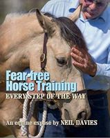 Fear-free Horse Training Every Step of the Way 0992291003 Book Cover