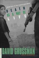 Death as a Way of Life: From Oslo to the Geneva Agreement 0374102112 Book Cover
