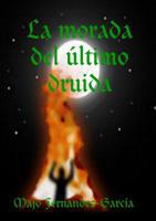 La morada del último druida 1471640000 Book Cover