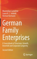 German Family Enterprises: A Sourcebook of Structure, Growth, Downfall and Corporate Longevity 3030697584 Book Cover