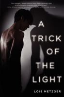 A Trick of the Light 006213308X Book Cover