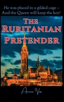 The Ruritanian Pretender B0GG8LMPM9 Book Cover
