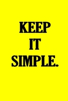 KEEP IT SIMPLE - Blank Lined Writing Journal - Notebook To Write In - YELLOW/BLACK - 120 pages. 1661553273 Book Cover