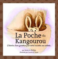 La Poche du Kangourou: L’histoire d’une gestation pour autrui racontée aux enfants 099739465X Book Cover