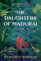 The Daughters of Madurai: A Novel 1454951036 Book Cover