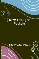 New Thought Pastels 1512096849 Book Cover