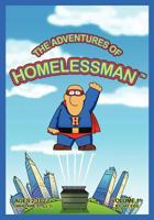 The Adventures of Homelessman 0578081768 Book Cover
