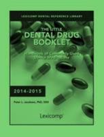 Little Dental Drug Booklet 2014: Handbook of Commonly Used Dental Medications 1591953383 Book Cover