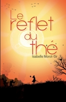 Le Reflet du thé (French Edition) B08FP7SGFJ Book Cover