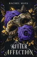 A Bitter Affection (A Beautiful Surrender) B0CK9PJPQ7 Book Cover