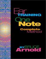 Ear Training: One Note Complete Method 1890944475 Book Cover
