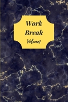 Work Break Volume 1: Schedule Journal with Activities 1689239077 Book Cover