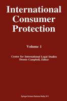 International Consumer Protection 079233390X Book Cover