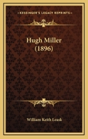 Hugh Miller 1720766215 Book Cover