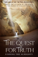 The Quest For Truth: Finding the Almighty B0BMB4VQSX Book Cover