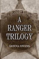 A Ranger Trilogy 1424171733 Book Cover