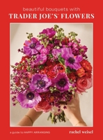 Flowers All Year Long with Budget-Friendly Bouquets from Trader Joe's