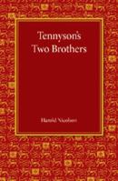 Tennyson's two brothers 1107647584 Book Cover