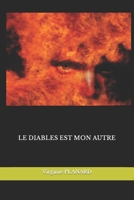 Le Diable Est Mon Autre B09CRTQBC1 Book Cover