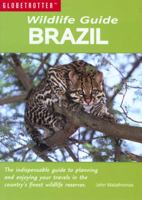 Wildlife Guide: Brazil (Globetrotter Wildlife Guide) 184773135X Book Cover