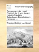 Zimmermann Der I: Und Friedrich Der II (1790) 1120056497 Book Cover